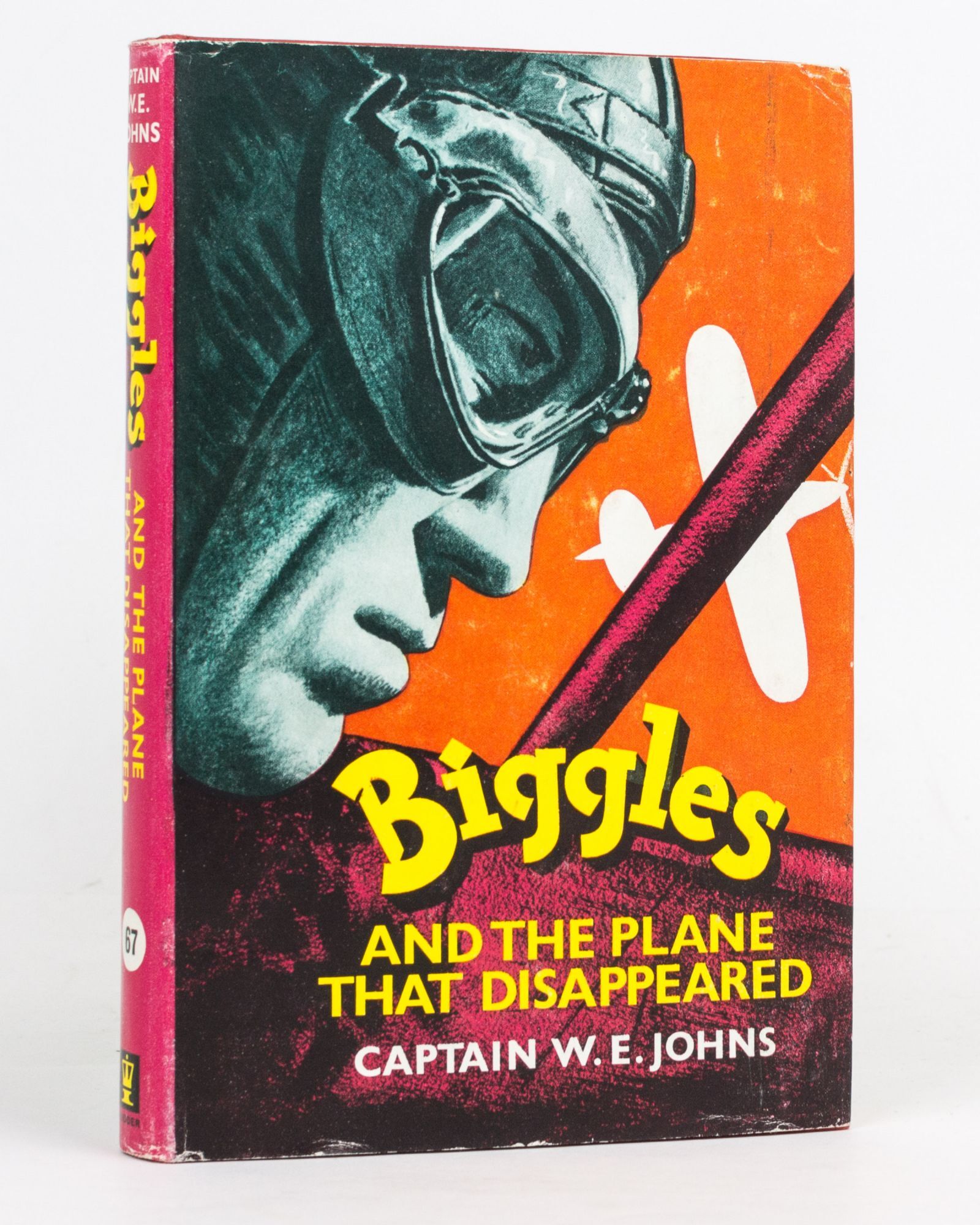 Biggles And The Plane That Disappeared A Story Of The Air Police Captain W E JOHNS First 